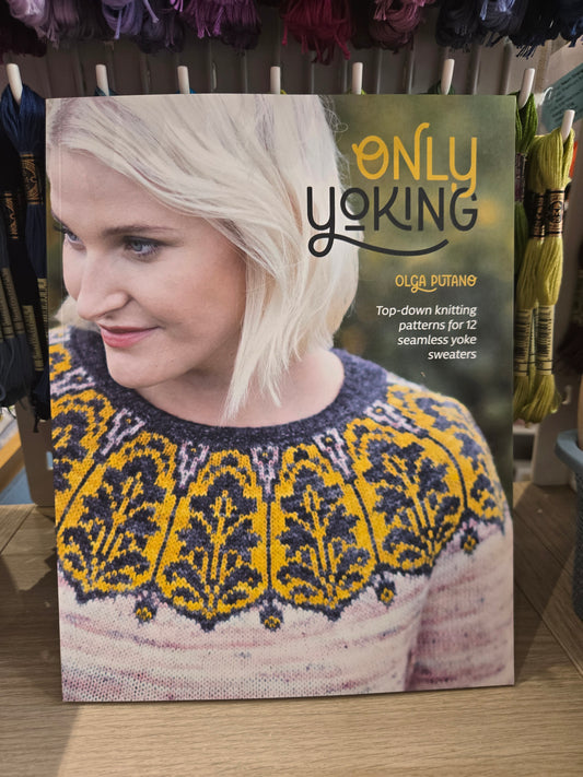 Only Yoking Knitting Pattern Book by Olga Putano