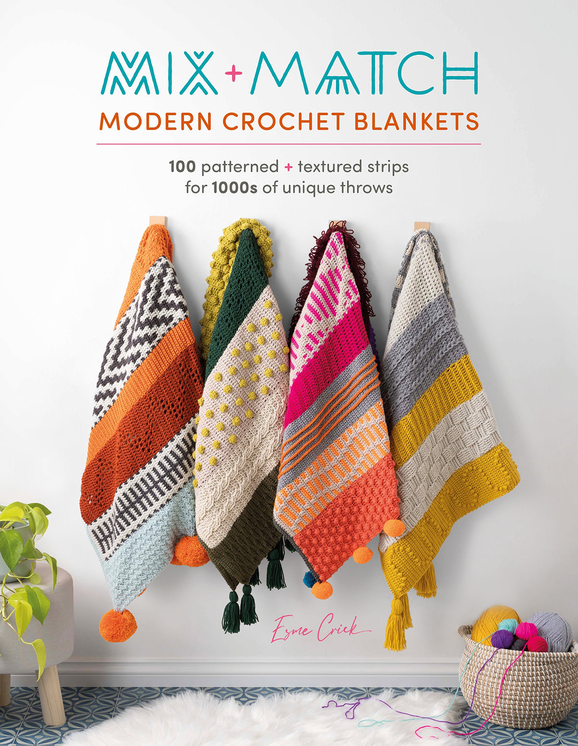 Mix & Match Modern Crochet Blankets by Esme Crick