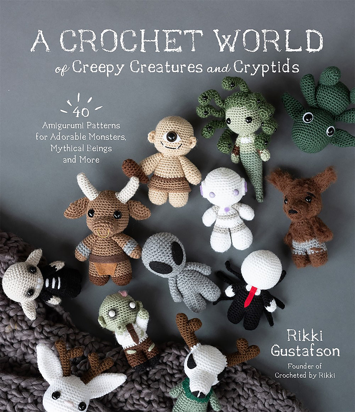Crochet World of Creepy Creatures & Cryptids