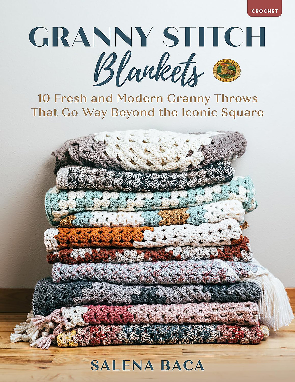 Granny Stitch Blankets: 10 Fresh and Modern Granny Throws by Salena Baca