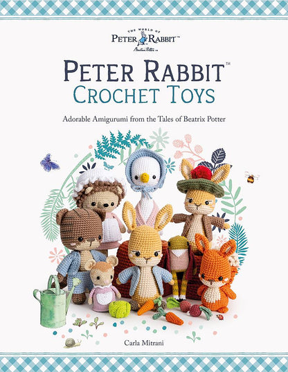 Peter Rabbit Crochet - Adorable Amigurumi from the Tales of Beatrix Potter by Carla Mitrani